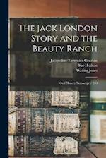 The Jack London Story and the Beauty Ranch: Oral History Transcript / 200 