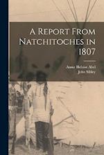 A Report From Natchitoches in 1807 