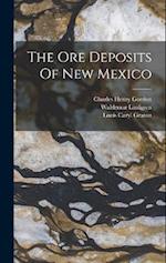 The Ore Deposits Of New Mexico 