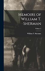 Memoirs of William T. Sherman; Volume 2 