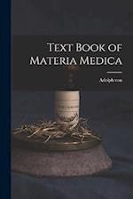 Text Book of Materia Medica 