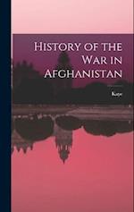 History of the War in Afghanistan 