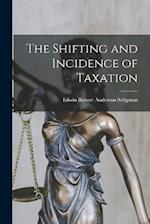 The Shifting and Incidence of Taxation 
