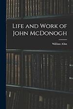 Life and Work of John McDonogh 