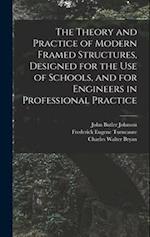 The Theory and Practice of Modern Framed Structures, Designed for the Use of Schools, and for Engineers in Professional Practice 