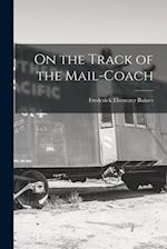 On the Track of the Mail-Coach 