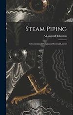 Steam Piping: Its Economical Design and Correct Layout 