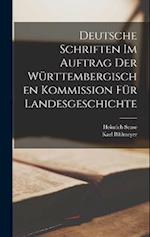 Deutsche Schriften Im Auftrag Der Württembergischen Kommission Für Landesgeschichte