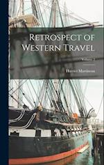 Retrospect of Western Travel; Volume 2 