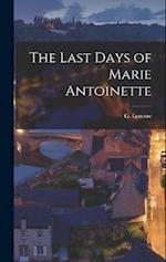 The Last Days of Marie Antoinette 