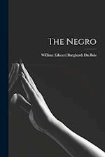 The Negro 
