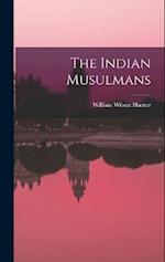 The Indian Musulmans 