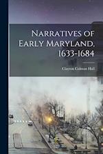 Narratives of Early Maryland, 1633-1684 