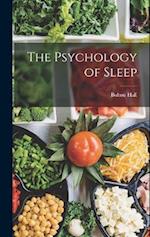 The Psychology of Sleep 