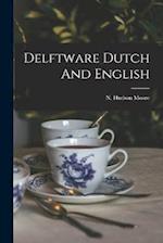 Delftware Dutch And English 