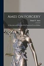 Ames on Forgery: Its Detection and Illustration With Numerous Causes Célèbres 