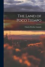 The Land of Poco Tiempo 