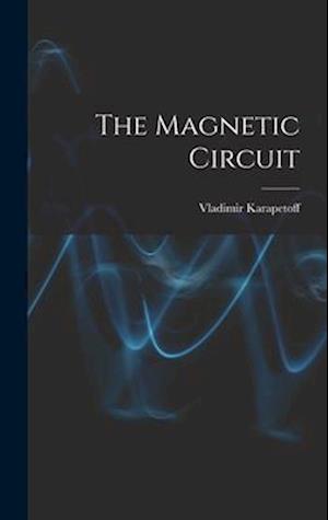 The Magnetic Circuit