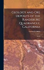 Geology and ore Deposits of the Randsburg Quadrangle, California: No.95 
