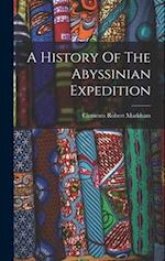 A History Of The Abyssinian Expedition