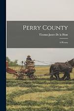 Perry County: A History 