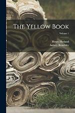 The Yellow Book; Volume 1 