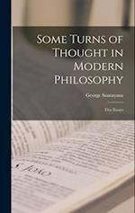 Some Turns of Thought in Modern Philosophy: Five Essays 