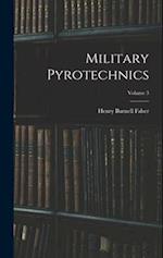 Military Pyrotechnics; Volume 3 