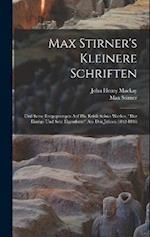 Max Stirner's Kleinere Schriften