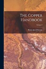 The Copper Handbook; Volume 3 