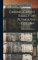 Greene (Green) Family of Plymouth Colony 