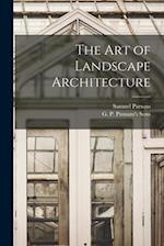 The Art of Landscape Architecture 
