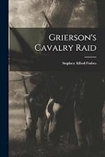 Grierson's Cavalry Raid 