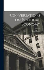 Conversations on Political Economy 