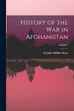 History of the war in Afghanistan; Volume 2 