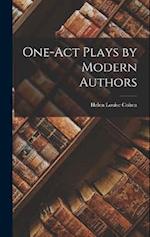 One-act Plays by Modern Authors 