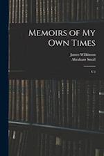 Memoirs of my own Times: V.3 