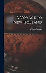 A Voyage to New Holland 