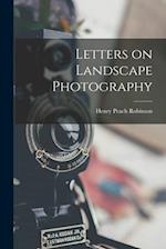 Letters on Landscape Photography 