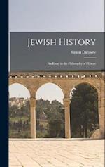 Jewish History: An Essay in the Philosophy of History 