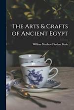 The Arts & Crafts of Ancient Egypt 