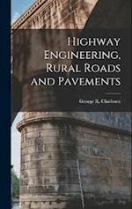 Highway Engineering, Rural Roads and Pavements 