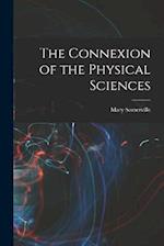 The Connexion of the Physical Sciences 