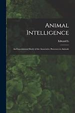 Animal Intelligence: An Experimental Study of the Associative Processes in Animals 