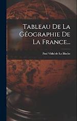 Tableau De La Géographie De La France...