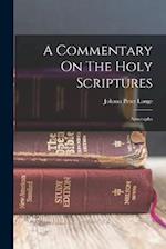 A Commentary On The Holy Scriptures: Apocrapha 