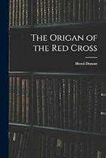 The Origan of the red Cross 