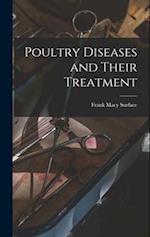 Poultry Diseases and Their Treatment 