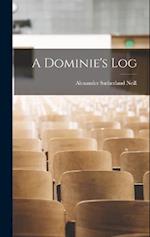 A Dominie's Log 