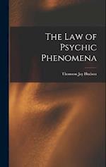 The Law of Psychic Phenomena 